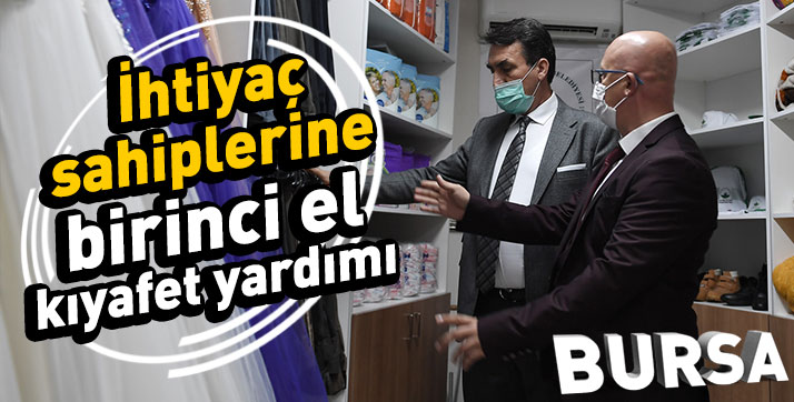 Bursa’da ihtiyaç sahiplerine birinci el kıyafet yardımı