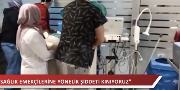 Sağlık çalışanları canlarını barikat kurarak korudu