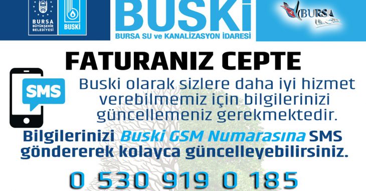 BUSKİ’den faturayı SMS’le alın, bir ağaç da siz kurtarın