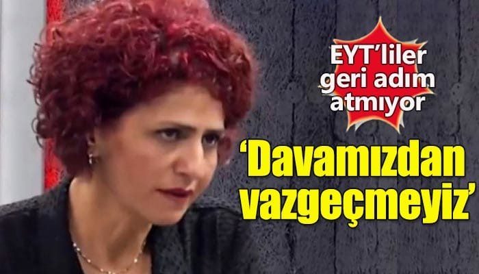 EYT’liler geri adım atmıyor!