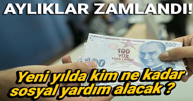 Yeni yılda kim, ne kadar sosyal yardım alacak?