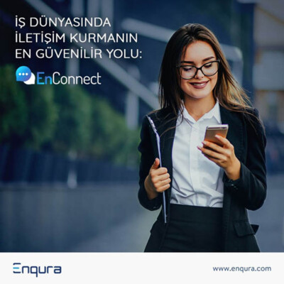 Güvenli mesajlaşmada devrim: Enqura’dan EnConnect