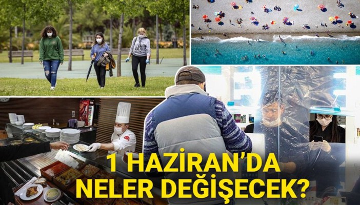 Türkiye için kritik gün! 1 Haziran’dan sonra neler değişecek?