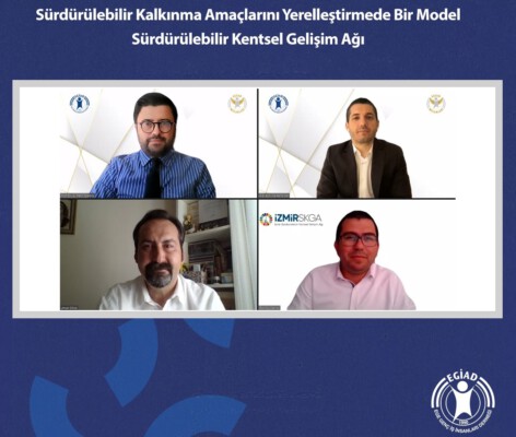 EGİAD’ın Gündemi Sürdürülebilir Kent İzmir