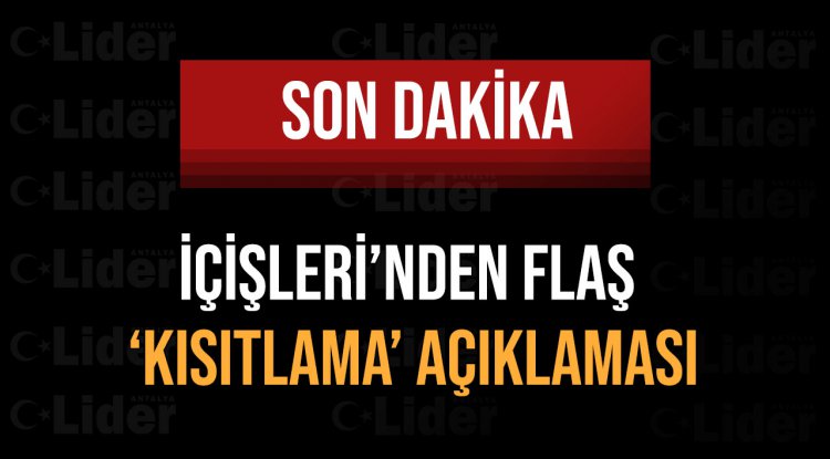 İçişleri’nden flaş genelge; Bu akşama dikkat!