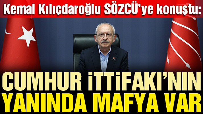 Cumhur İttifakı’nın yanında mafya var