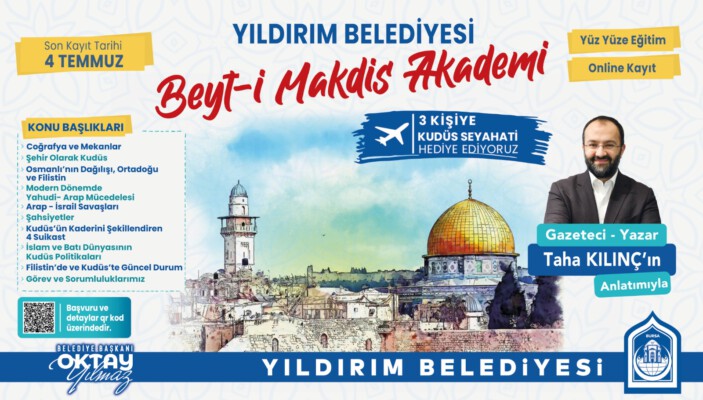 “YILDIRIM BEYT-İ MAKDİS AKADEMİSİ” BAŞLIYOR