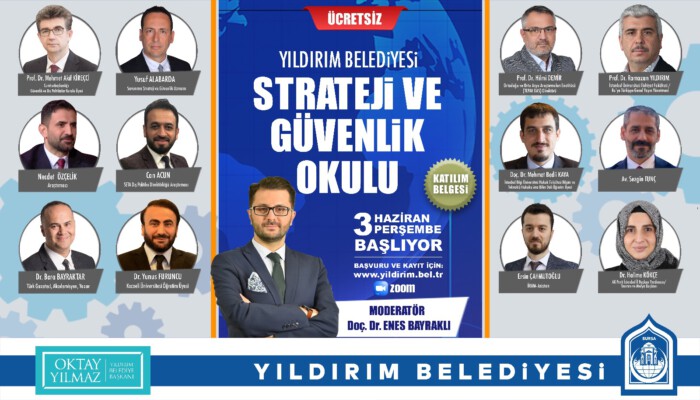 YILDIRIM “STRATEJİ VE GÜVENLİK OKULU” BAŞLIYOR