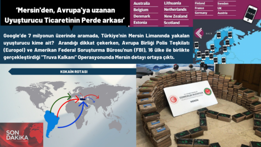 Türkiye’nin Mersin Limanında yakalan uyuşturucu kime ait?