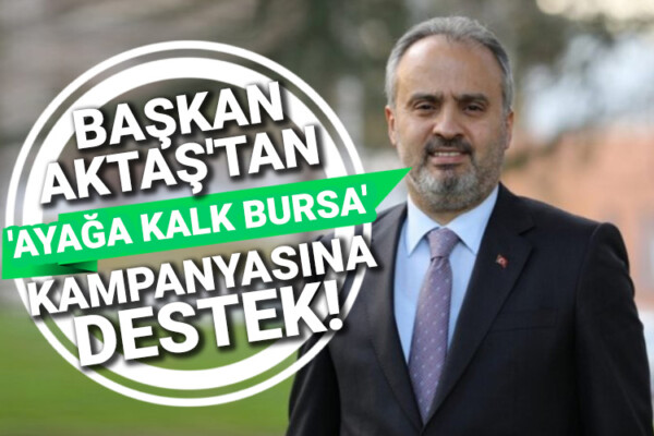 Aktaş’tan Bursaspor’un ‘Ayağa Kalk Bursa’ kampanyasına 16 bin 16 TL’lik destek