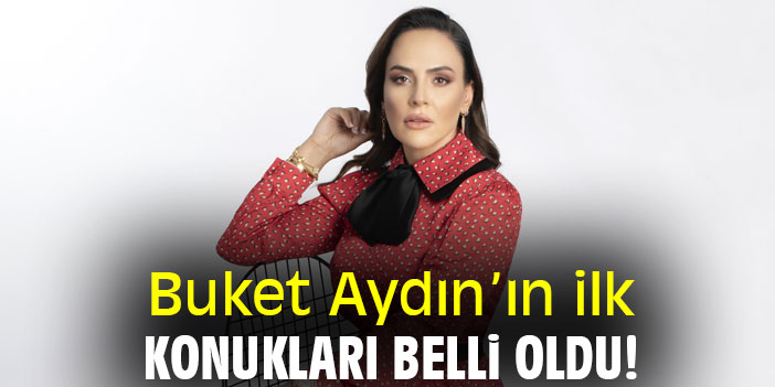 Buket Aydın’ın ilk konukları Gülben Ergen ve Okan Bayulgen!