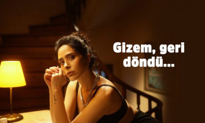 Gizem, geri döndü…