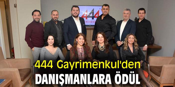 444 Gayrimenkul’den Başarılı Danışmanlara Ödül