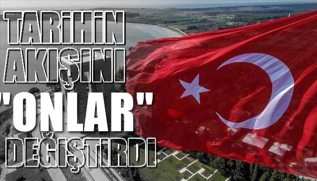 Bir millet burada 107 yıl önce tarihin akışını değiştirdi