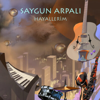 ONAİR SAHNE ETİKETİ İLE SAYGUN ARPALI’DAN KOLEKSİYONLUK ALBÜM