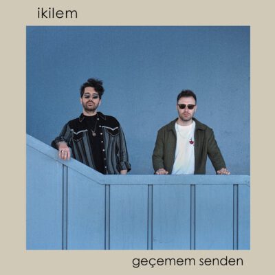 İkilem’den Yeni Hit Geldi!