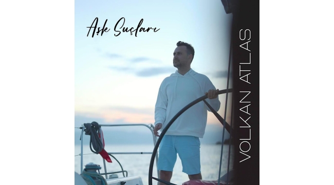 VOLKAN ATLAS’TAN İLK SINGLE MÜJDESİ