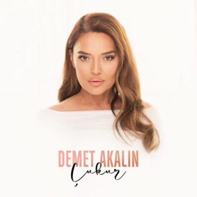 Demet geleneği bozmadı! Demet Akalın ‘ın ‘Çukur’u çıktı!