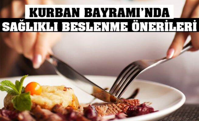 Kurban Bayramında Sağlıklı Beslenme