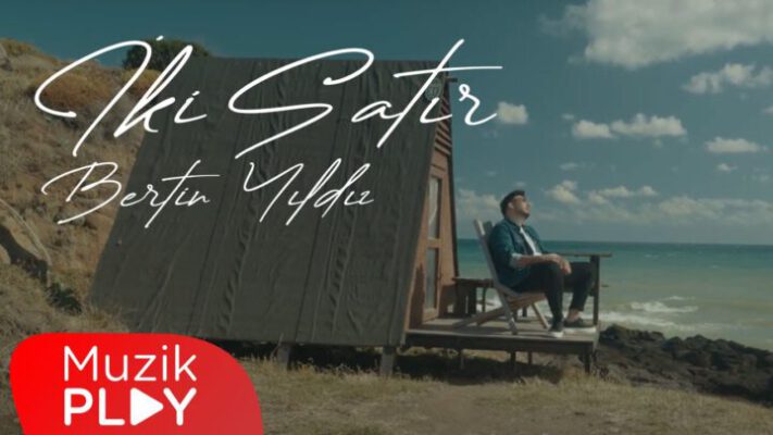 Bertin Yıldız’ın “İki Satır” isimli single’ı yayında