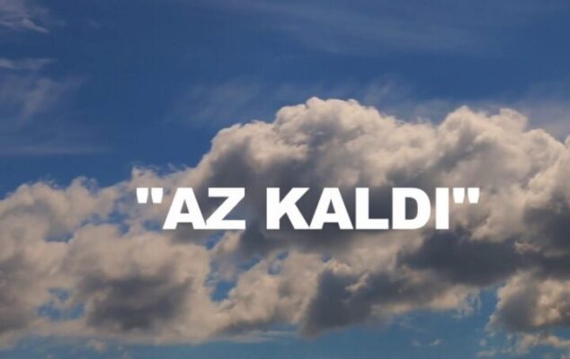 Az kaldı…