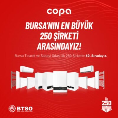 COPA, BTSO İLK 250 ŞİRKET ARASINDA 60. SIRADA YER ALDI