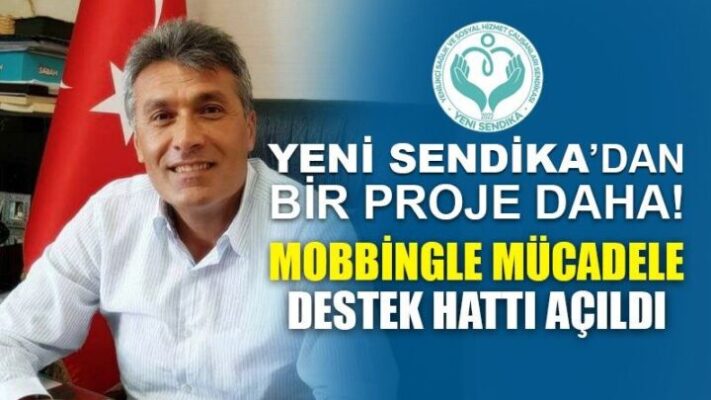 Yeni Sendika’dan Mobbingle Mücadele Destek hattı projesi