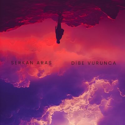 SERKAN ARAS’TAN İKİNCİ TEKLİ: ‘DİBE VURUNCA’