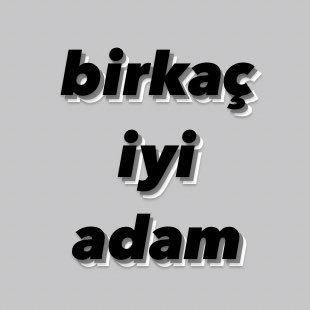 Ahmet Koçak Yazdı; BİRKAÇ İYİ ADAM…