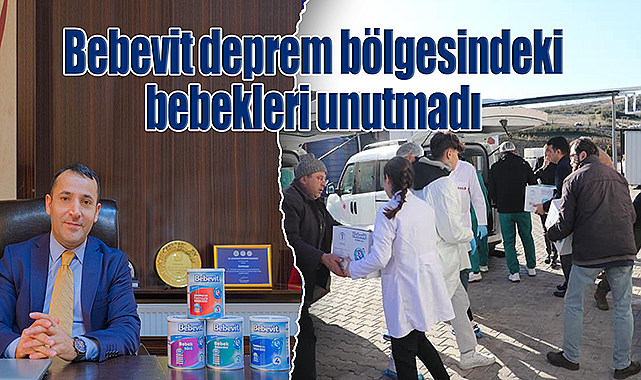 Bebevit deprem bölgesindeki bebekleri unutmadı