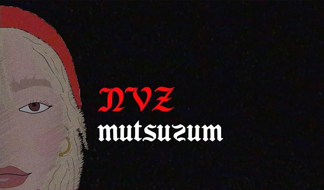 NVZ: “Mutsuzum”