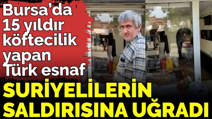 SURİYELİLERİN SALDIRDIĞI ESNAF KEPENK İNDİRDİ!