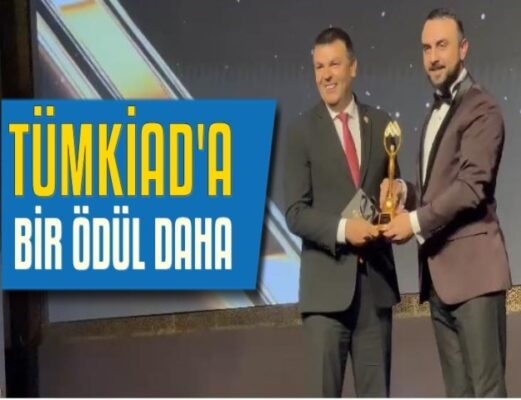 TÜMKİAD’A BİR ÖDÜL DAHA