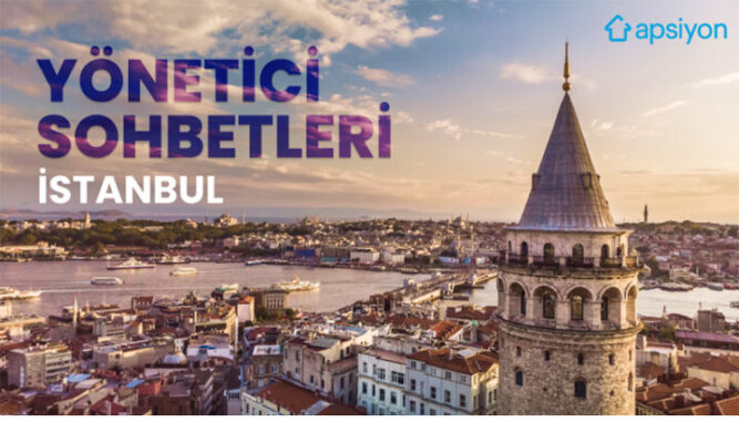 Apsiyon Yönetici Sohbetleri İstanbul’da büyük ilgi gördü!