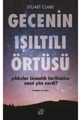 DÜŞBAZ KİTAPLAR’DAN YAZ TATİLİ İÇİN İNSANLIK TARİHİ ÜZERİNE İKİ OKUMA ÖNERİSİ; “DÜNYA’NIN KISA TARİHİ” ve “GECENİN IŞILTILI ÖRTÜSÜ”