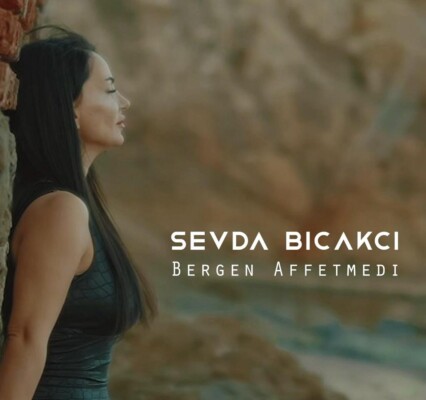 SEVDA BIÇAKÇI’DAN YENİ SİNGLE