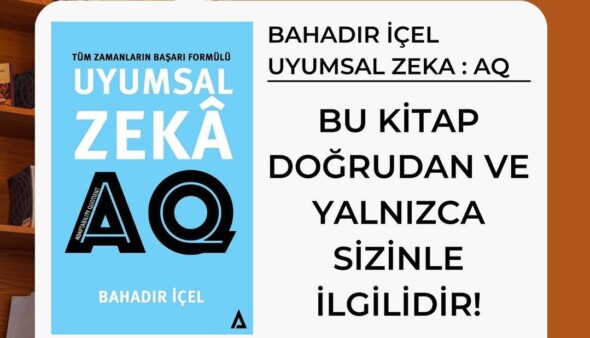 İçel’den 14’üncü kitap: Hızla değişen dünyada başarının anahtarı Uyumsal Zeka