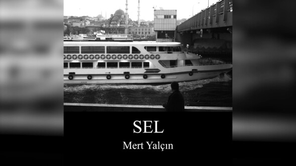 Mert Yalçın, bu kez kalplerin bentlerini yıkan “Sel” ile geldi