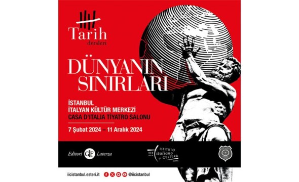 İTALYAN KÜLTÜR MERKEZİ TARAFINDAN TÜRKİYE’DE İLK KEZ DÜZENLENEN TARİH DERSLERİ “DÜNYANIN SINIRLARI”, 7 ŞUBAT’TA BAŞLIYOR!