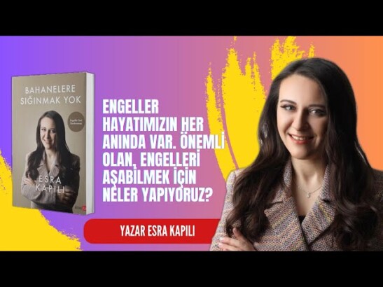 Esra Kapılı ‘Bahanelere Sığınmak Yok’