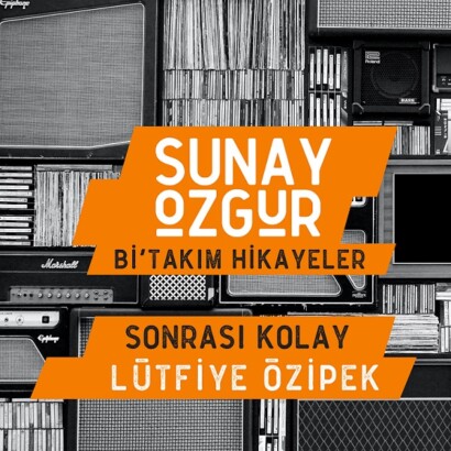 Lütfiye Özipek & Sunay Özgür Sonrası Kolay (Bi’ Takım Hikayeler)