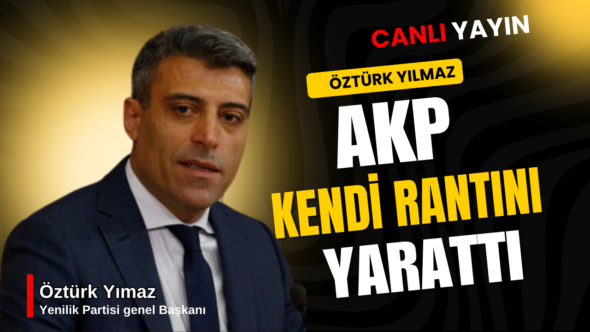 Öztürk Yılmaz Güncel Haber Medya’da Gündemi Değerlendirdi