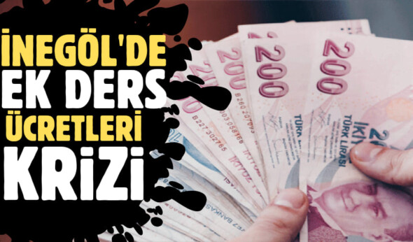 İNEGÖL’DE EKDERSLERİN GEÇ ÖDENMESİNİN SORUMLUSU KİM ?